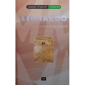 Michael White - Leonardo: Den f�rste vitenskapsmannen (Innbundet)