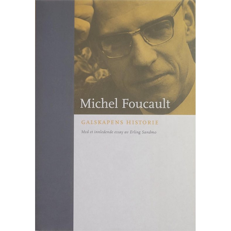 Michel Foucault - Galskapens historie (Innb.)