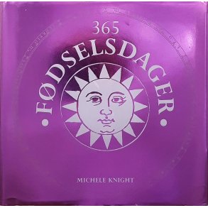 Michele Knight - 365 F�dselsdager (Innbundet)
