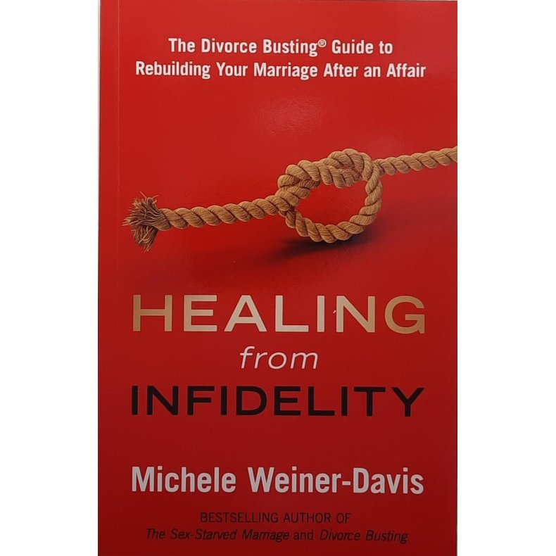 Michele Weiner-Davis - Healing From Infidelity