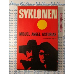 Miguel Angel Asturias - Syklonen
