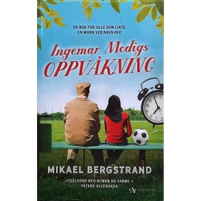 Mikael Bergstrand - Ingemar Modigs oppvkning