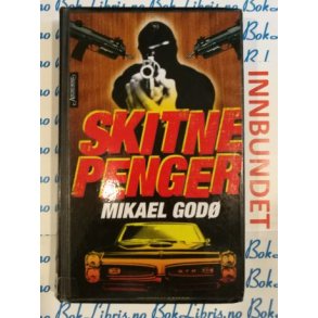 Mikael God - Skitne penger (I)