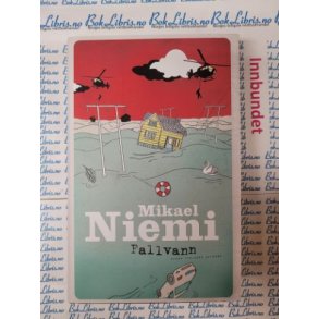 Mikael Niemi - Fallvann