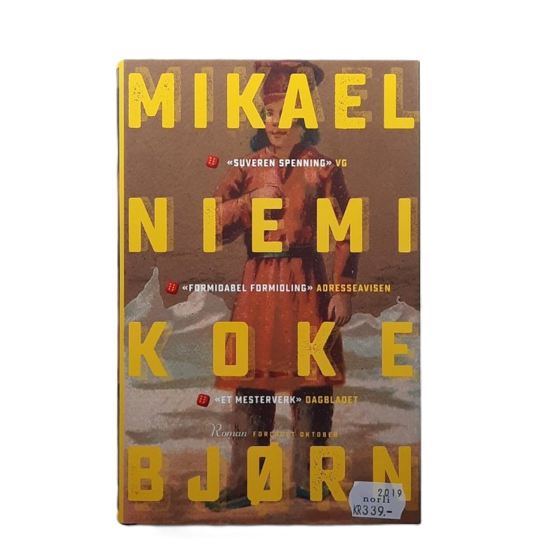 Mikael Niemi - Koke bj�rn - Innbundet