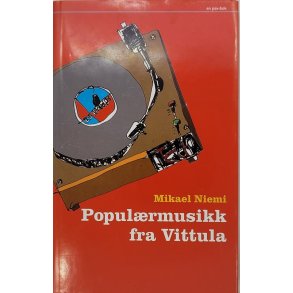Mikael Niemi - Populrmusikk fra Vittula