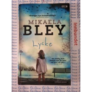 Mikaela Bley - Lycke
