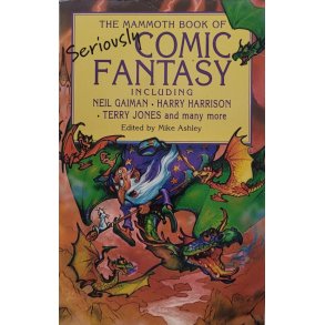 Mike Ashley - The Mammoth Book of Seriously Comic Fantasy