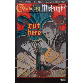 Mike Carey - Crossing Midnight Vol. 1 Cut Here