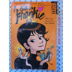 Mike Carey - My Faith in Frankie