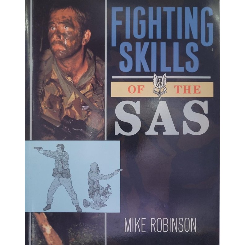 Mike Robinson - Fightingh skills of the SAS (Heftet)