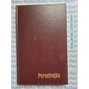 Mikhail Gorbatsjov - Perestrojka (bruktbok)