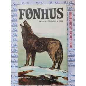 Mikkjel Fnhus - Lvene i Kilimatui - Varg