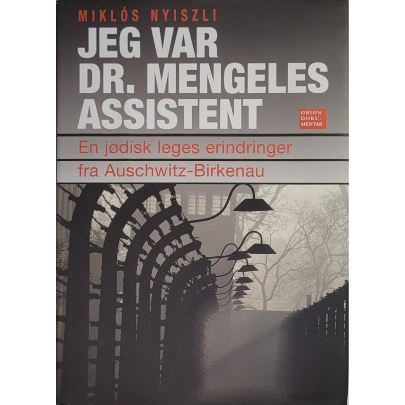 Mikls Nyiszli - Jeg var Dr. Mengeles assistent