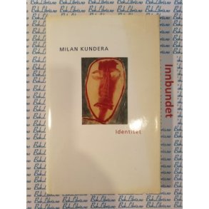 Milan Kundera - Identitet (I)