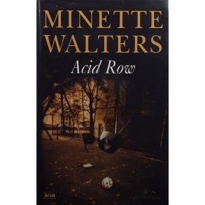 Minette Walters - Acid Road - Innbundet
