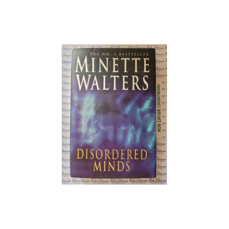 Minette Walters - Disordered Minds