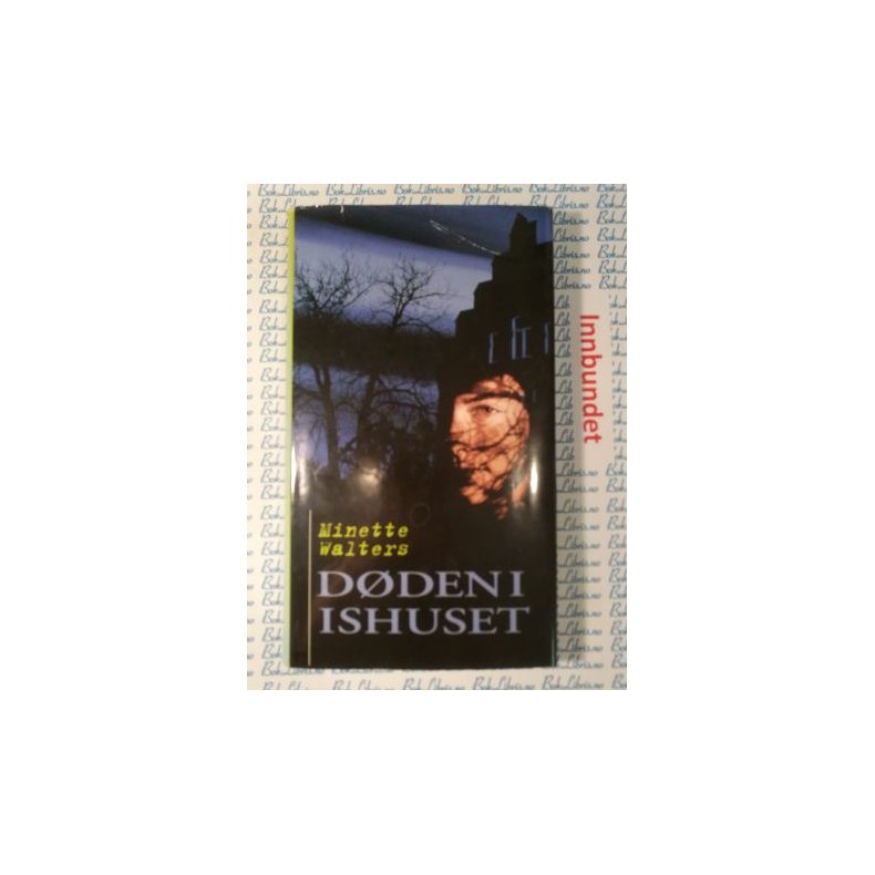 Minette Walters - Dden i ishuset