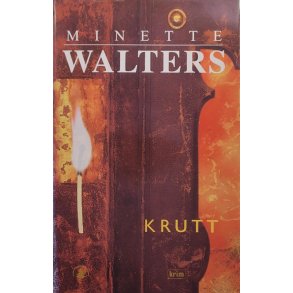 Minette Walters - Krutt (I)