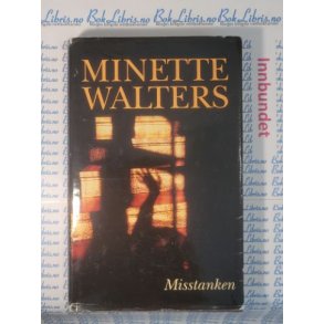 Minette Walters - Misstanken