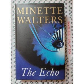 Minette Walters - The Echo