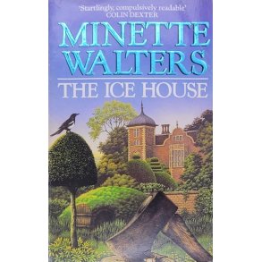 Minette Walters - The Ice House