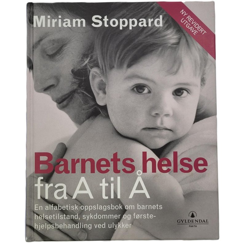 Miriam Stoppard - Barnets helse fra A til  (Innb.)