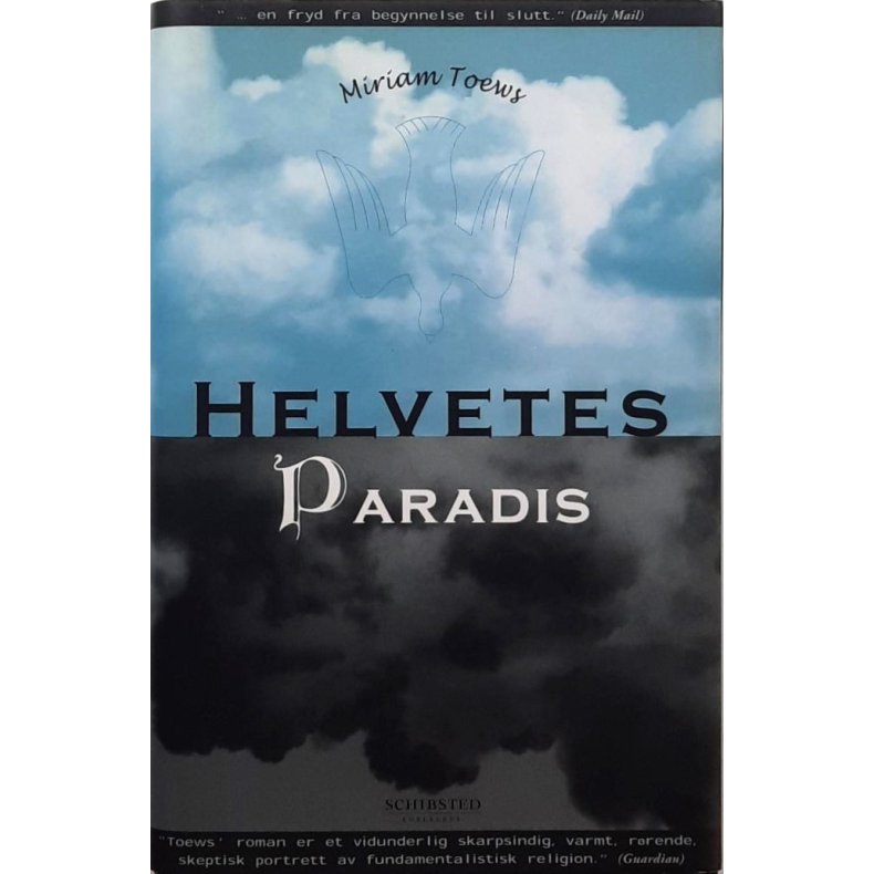 Miriam Toews - Helvetes Paradis