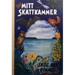 Mitt Skattkammer: Nr. 7 Skog, hav og himmel (Innb.)