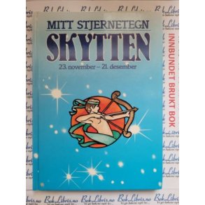 Mitt stjernetegn: Skytten