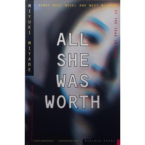 Miyuki Miyabe - All She Was Worth (Heftet)