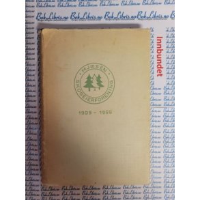 Jens M. Alm - Mjsen skogeierforening 1909-1959