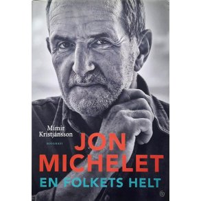 Mmir Kristjnsson - Jon Michelet - En folkets helt