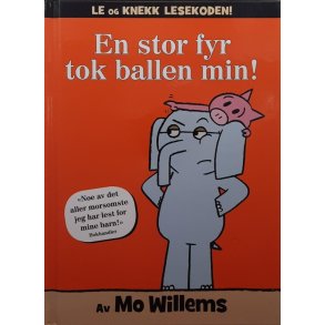Mo Willems - En stor fyr tok ballen min!
