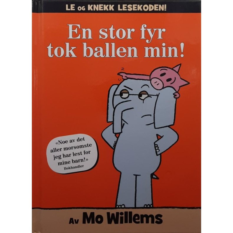 Mo Willems - En stor fyr tok ballen min!
