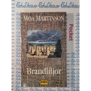 Moa Martinson - Brandliljor
