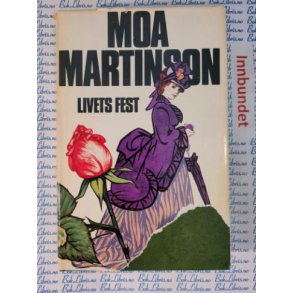 Moa Martinson - Livets fest