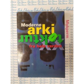 Moderne arkitektur fra hele verden