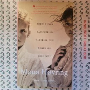 Mona Hvring - Fordi Venus passerte en alpefiol den dagen jeg blei fdt