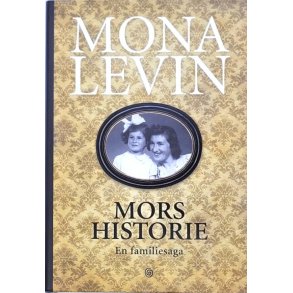 Mona Levin - Mors historie (I)