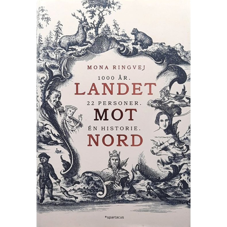 Mona Ringvej - Landet mot nord - Innbundet