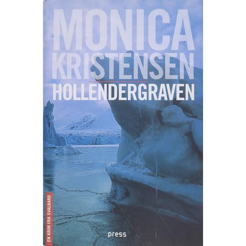 Monica Kristensen - Hollendergraven