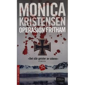 Monica Kristensen - Operasjon Fritham (Heftet)
