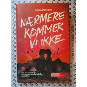Monika Steinholm - Nrmere kommer vi ikke
