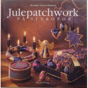 Monika Victor-Hansen - Julepatchwork p styropor