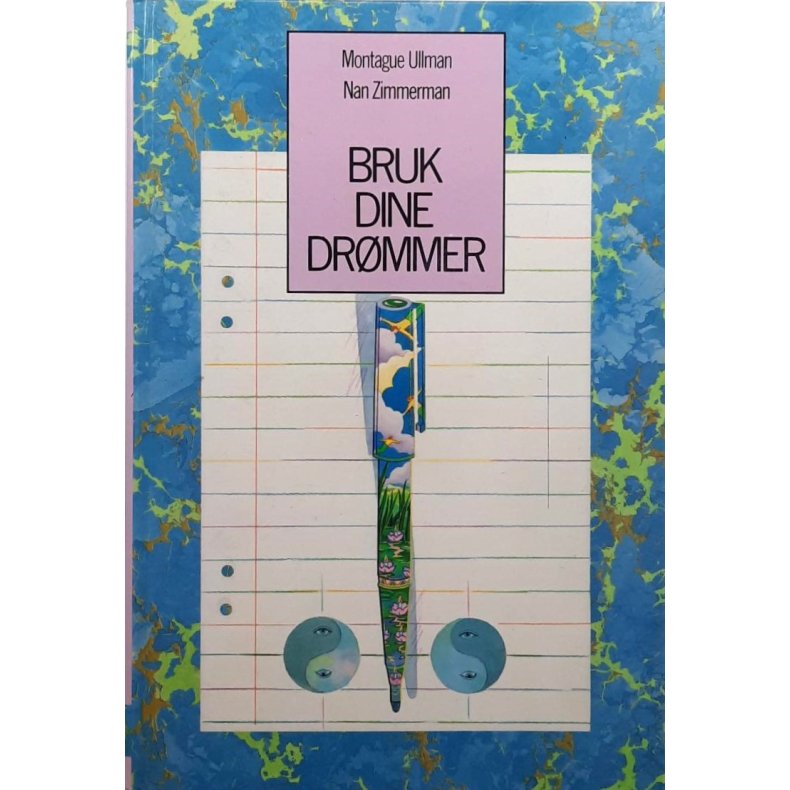 Montague Ullman og Nan Zimmerman - Bruk dine drmmer