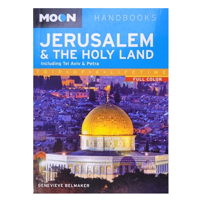 Moon Handbooks - Jerusalem &amp; The Holy land