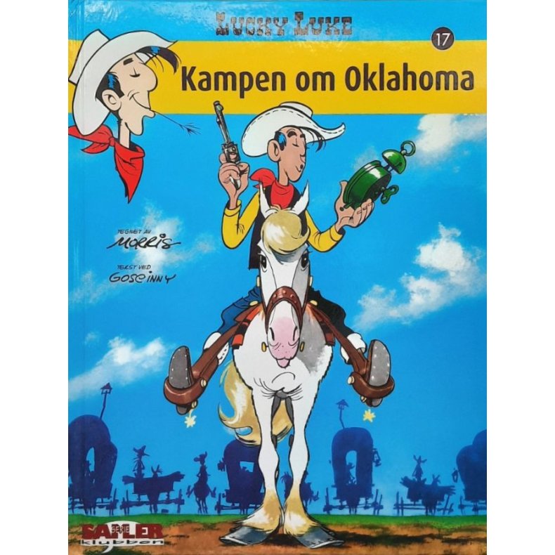 Morris/Goscinny - Lucky Luke 17 - Kampen om Oklahoma - (Innbundet)