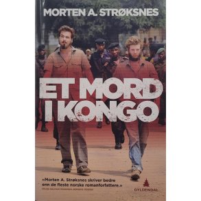 Morten A. Strksnes - Et mord i Kongo (Innb.)