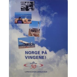 Morten Malm - Norge p vingene Luftfartsverket 1947 - 1997 (Innb.)